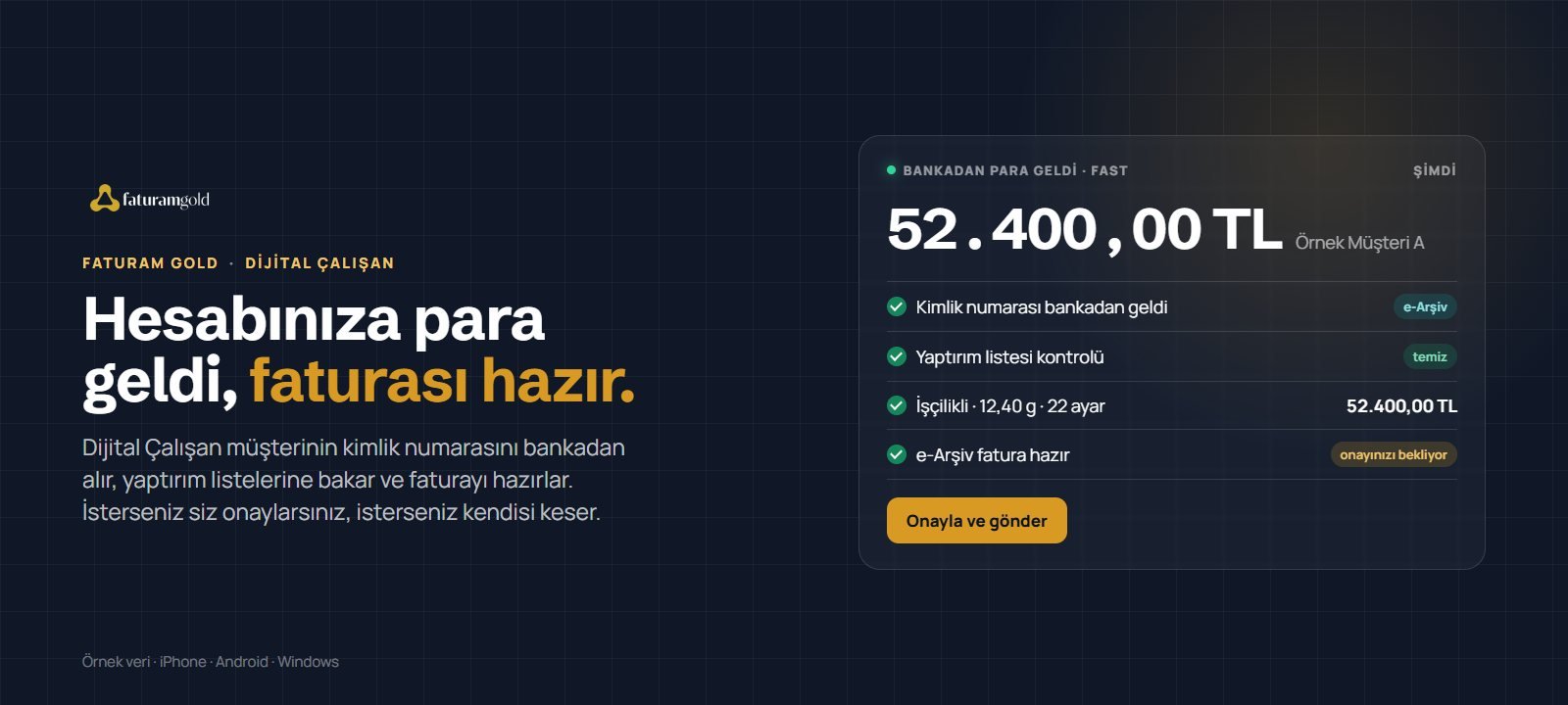 Faturam Gold Dijital Çalışan: hesabınıza para geldiğinde fatura hazır